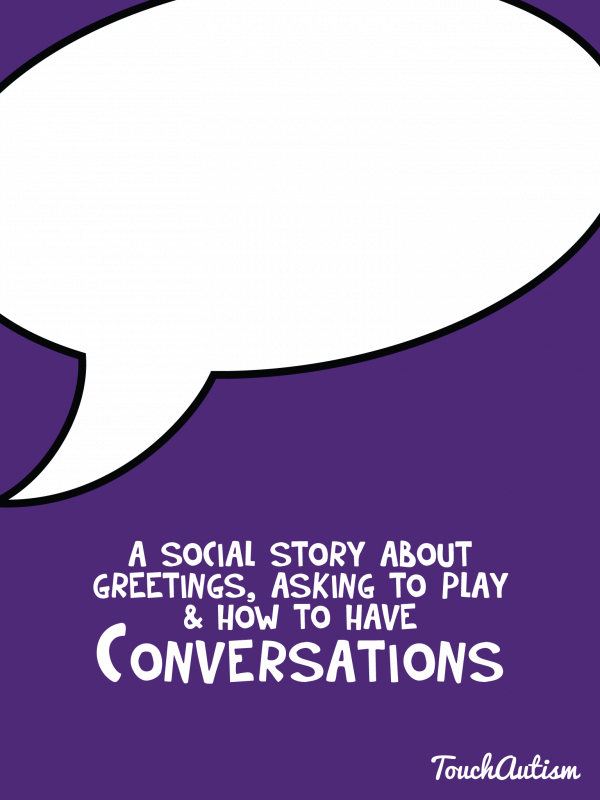 Social stories for teaching conversation skills to childrenTouch Autism